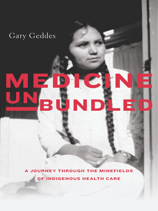 Title details for Medicine Unbundled by Gary Geddes - Available